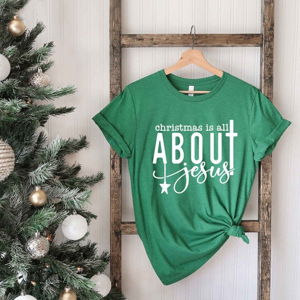 Christmas Is All About Jesus Short Sleeve Tee